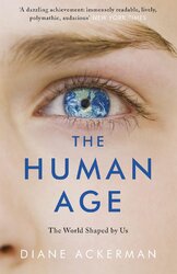 The Human Age: The World Shaped by Us - фото обкладинки книги