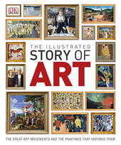 The Illustrated Story of Art: The Great Art Movements and the Paintings that Inspired them - фото обкладинки книги