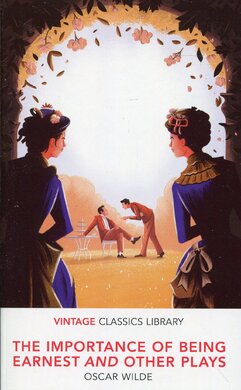 The Importance of Being Earnest and Other Plays - фото книги