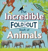 The Incredible Fold-Out Book of Animals - фото обкладинки книги