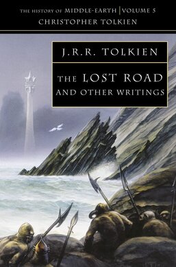 The Lost Road and Other Writings - фото книги