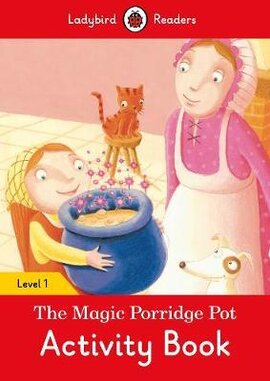 The Magic Porridge Pot Activity Book - Ladybird Readers Level 1 - фото книги