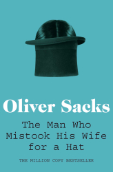 The Man Who Mistook His Wife for a Hat - фото обкладинки книги