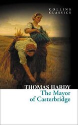 The Mayor of Casterbridge. Collins Classics - фото обкладинки книги