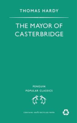 The Mayor of Casterbridge. Penguin Popular Classics - фото обкладинки книги