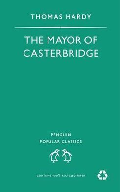 The Mayor of Casterbridge. Penguin Popular Classics - фото книги