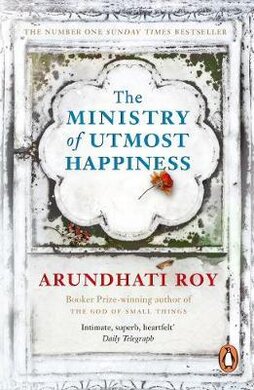 The Ministry of Utmost Happiness : Longlisted for the Man Booker Prize 2017 - фото книги