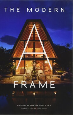 The Modern A-Frame - фото книги