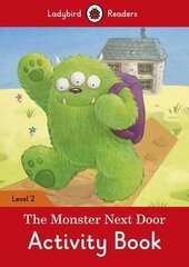 The Monster Next Door Activity Book - Ladybird Readers Level 2 - фото обкладинки книги