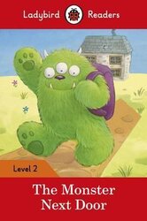 The Monster Next Door - Ladybird Readers Level 2 - фото обкладинки книги