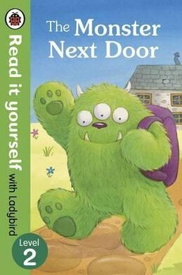 The Monster Next Door - Read it yourself with Ladybird: Level 2 - фото книги