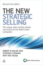 The New Strategic Selling : The Unique Sales System Proven Successful by the World's Best Companies - фото обкладинки книги