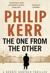 The One From The Other : Bernie Gunther Thriller 4 - фото обкладинки книги