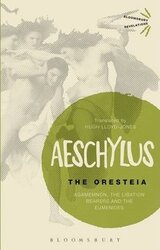 The Oresteia: Agamemnon, The Libation Bearers and The Eumenides - фото обкладинки книги