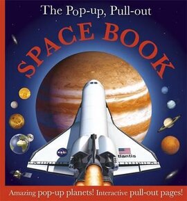 The Pop-up, Pull-out Space Book : Amazing Pop-Up Planets! Interactive Pull-Out Pages! - фото книги