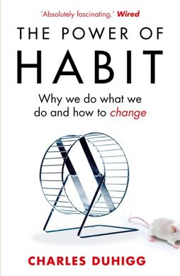 The Power of Habit: Why We Do What We Do, and How to Change - фото книги