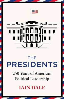 The Presidents: 250 Years of American Political Leadership - фото книги