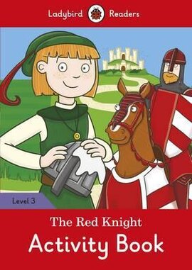The Red Knight Activity Book - Ladybird Readers Level 3 - фото книги