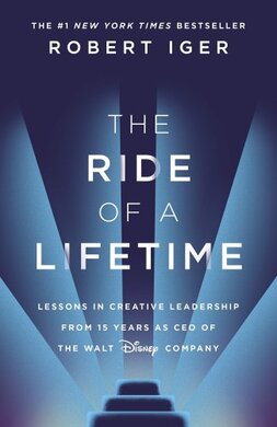 The Ride of a Lifetime - фото книги
