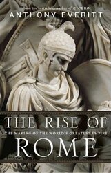 The Rise of Rome. The Making of the World's Greatest Empire - фото обкладинки книги