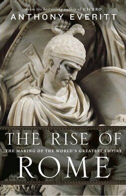 The Rise of Rome. The Making of the World's Greatest Empire - фото книги