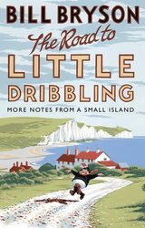 The Road to Little Dribbling : More Notes from a Small Island - фото обкладинки книги