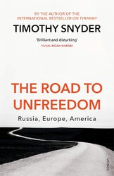 The Road to Unfreedom: Russia, Europe, America - фото обкладинки книги