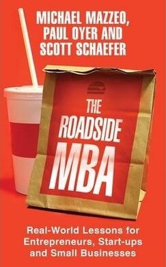 The Roadside MBA: Real-world Lessons for Entrepreneurs, Start-ups and Small Businesses - фото книги