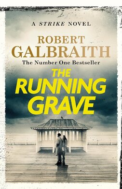 The Running Grave: Cormoran Strike Book 7 - фото книги