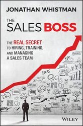 The Sales Boss : The Real Secret to Hiring, Training and Managing a Sales Team - фото обкладинки книги