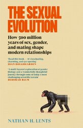 The Sexual Evolution: How 500 million years of sex, gender and mating shape modern relationships - фото обкладинки книги