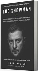 The Showman : The Inside Story of the Invasion That Shook the World and Made a Leader of Volodymyr Zelensky - фото обкладинки книги