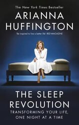 The Sleep Revolution : Transforming Your Life, One Night at a Time - фото обкладинки книги