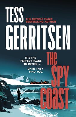 The Spy Coast: The unmissable, brand-new series from the No.1 bestselling author of Rizzoli & Isles (Martini Club 1) - фото книги