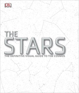 The Stars : The Definitive Visual Guide to the Cosmos - фото книги