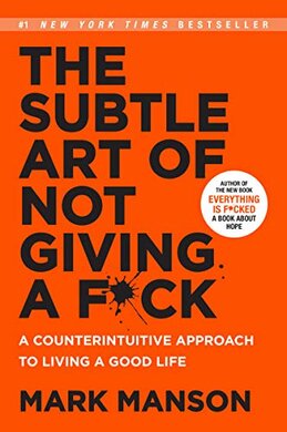 The Subtle Art of Not Giving a F*ck - фото книги