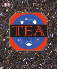 The Tea Book : Experience the World's Finest Teas - фото книги