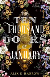 The Ten Thousand Doors of January - фото обкладинки книги
