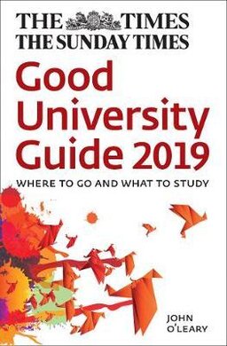 The Times Good University Guide 2019 : Where to Go and What to Study - фото книги