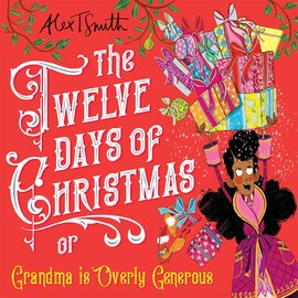 The Twelve Days of Christmas: Grandma is Overly Generous - фото книги
