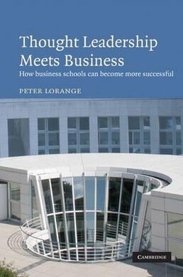 Thought Leadership Meets Business: How business schools can become more successful - фото книги