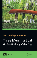 Three Men in a Boat (To Say Nothing of the Dog) - фото обкладинки книги