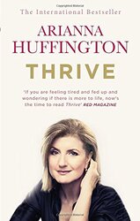 Thrive: The Third Metric to Redefining Success and Creating a Happier Life - фото обкладинки книги