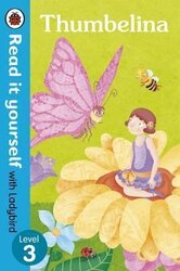 Thumbelina - Read it yourself with Ladybird: Level 3 - фото обкладинки книги