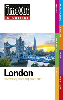 Time Out London Shortlist : What's New, Waht's on, What's Best - фото книги