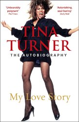 Tina Turner: My Love Story (Official Autobiography) - фото обкладинки книги