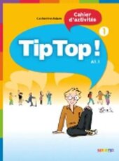 Tip Top! 1 Cahier d'activites - фото обкладинки книги