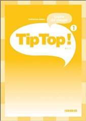 Tip Top! 1 Guide de classe - фото обкладинки книги