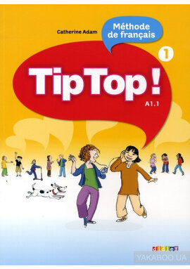 Tip Top! 1 Livre de l'eleve - фото книги