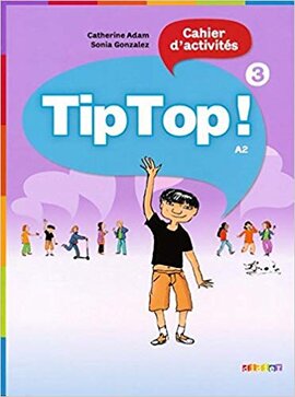 Tip Top! 3 Cahier d'activites - фото книги